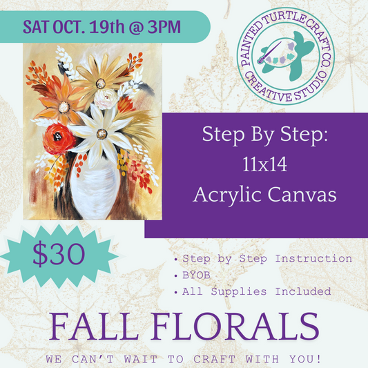 Fall Florals Acrylic Canvas Saturday 10.19.24 @3pm